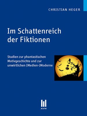 Im Schattenreich Der Fiktionen By Christian Heger · OverDrive: Free ...